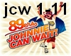 Johnnie Can Wait!(Remix)