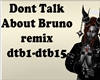 dnt tlk about brono rmx