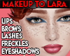 *LK* Makeup to Lara