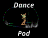 Dance Pod