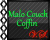 ~V~ Malo Coffin Seat