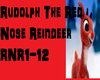 Rudolph RedNose Reindeer