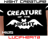 [LUCI] Night Creature