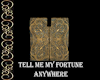 Tell My Fortune,Anywhere
