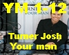 Turner Josh - Your man