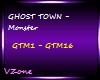 GHOST TOWN-Monster
