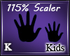 K| 115% Hand Scaler