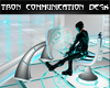 TRON Communication Desk