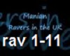 Manian-Ravers In The UK