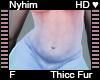 Nyhim Thicc Fur F