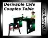 Derv Cafe Couples Table