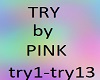 TRY - Pink
