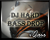 DJ Hard Bass Drop