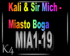K4 Kali & Sir Mich - Mia