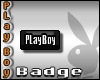 [TK] Badge: PLayBoy BLK