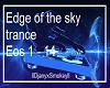 Edge of the Sky trance