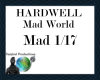 Hardwell - Mad World