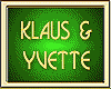 KLAUS & YVETTE