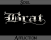 Brat Sign - Chrome