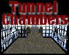 ~Tunnel Chambers~