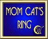 MOM CAT'S RING