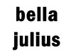 BELLa&julius
