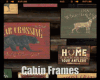 *Cabin Frames