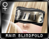 !T Rain blindfold [F]