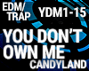Trap - You Don't Own Me