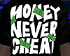 Money Never Cheat