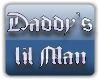 daddy's lil man