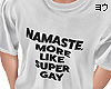 🅈 namaste, super gay
