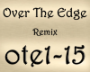Over The Edge Remix