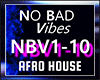 No Bad Vibes
