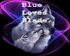 blue loves blade