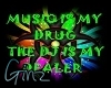 Music Is My Drug Club