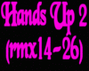 REMIX 2 HANDS UP