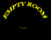 1 EMPTY TRIGGER ROOM