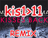 Kisses Back - Remix