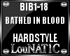 L| Bathed In Blood (HS)