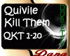 Quivile - Kill Them