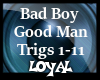 Bad Boy Good Man
