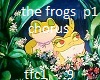frogs chorus pt1