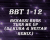 Benassi Bros  - Turn Me