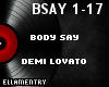 Body Say-Demi Lovato