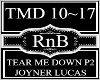 Tear Me Down P2~Joyner L