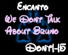 We Dont talk to Bruno P1