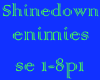 shinedown enimies