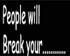 BV People will break....