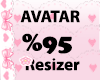 R. Avatar scaler 95%